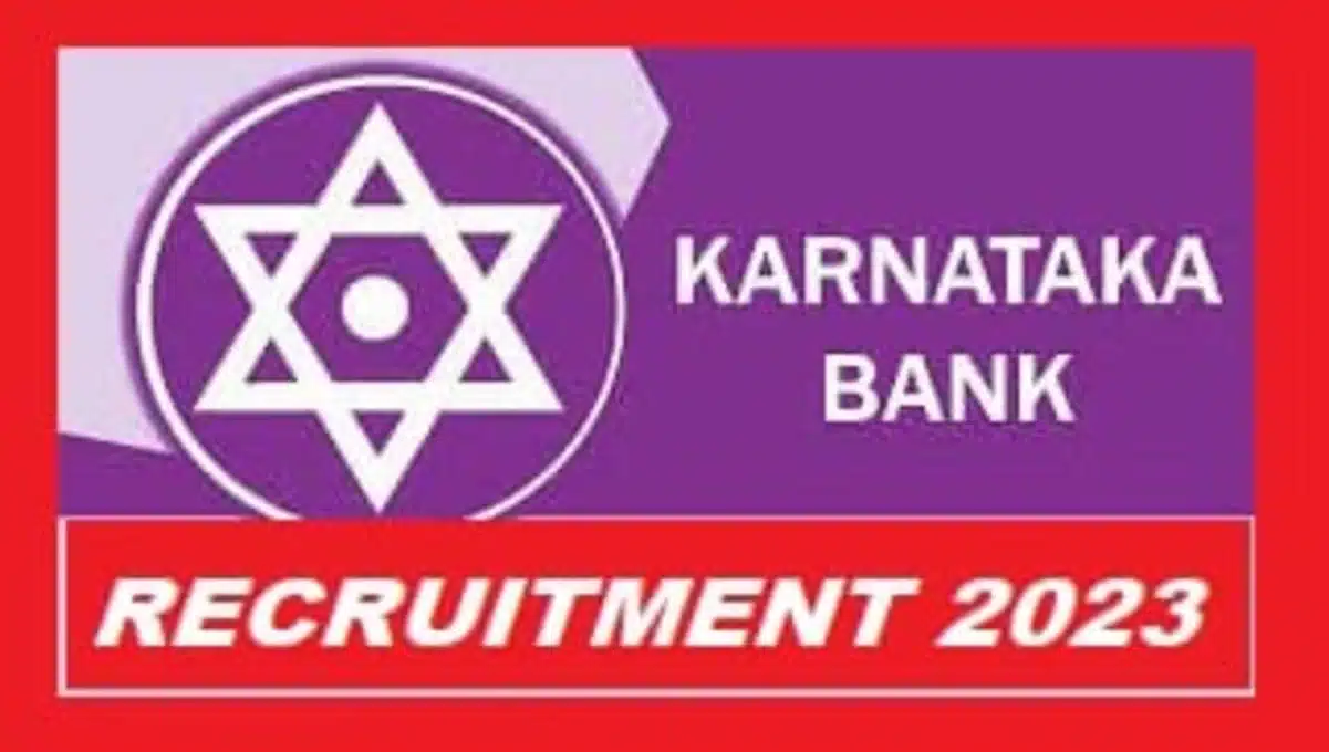 KARNATAKA BANK RECRUITMENT 2023