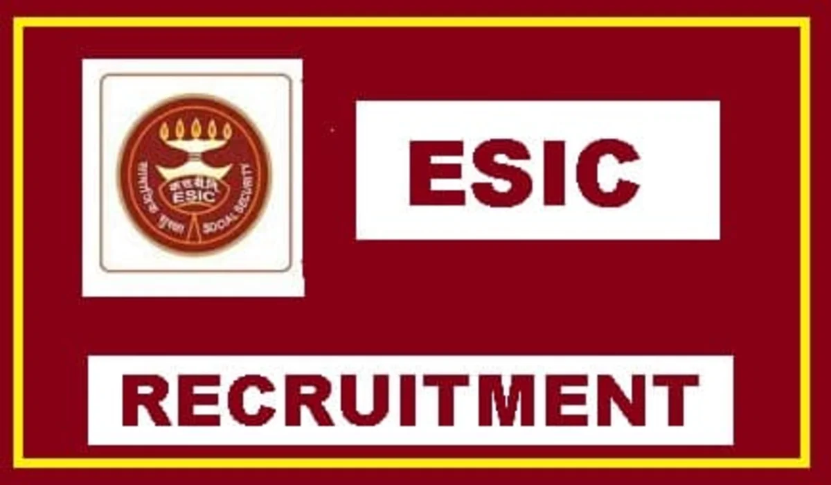 ESIC Recruitment 2024