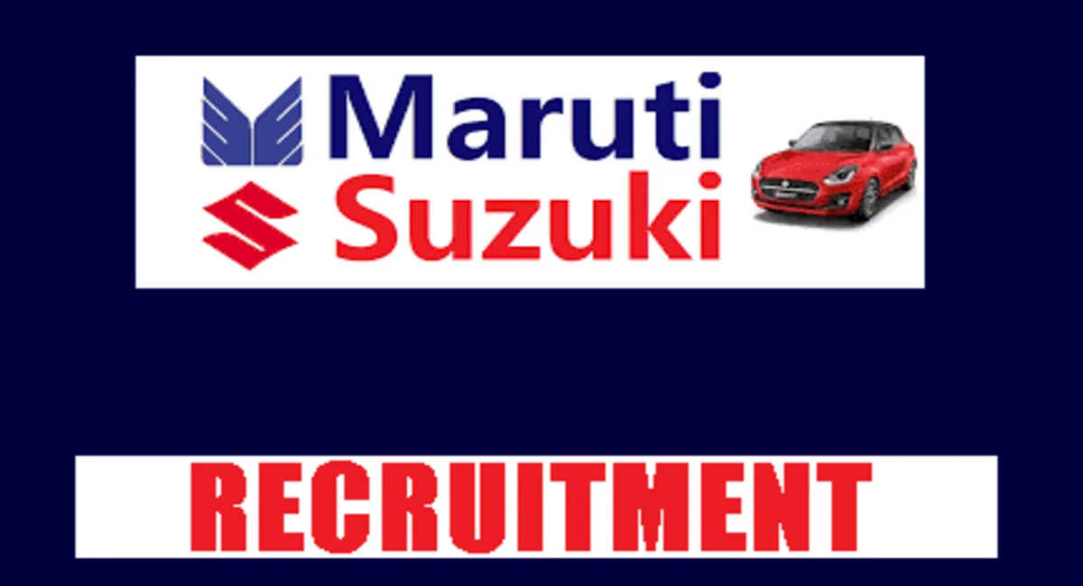 Maruti Suzuki Recruitment