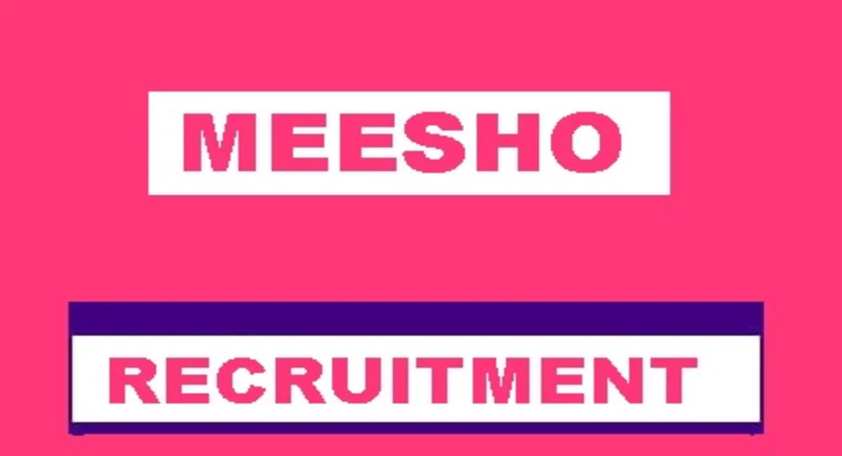 Meesho Recruitment