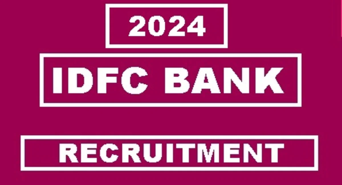 IDFC Bank Recruitment